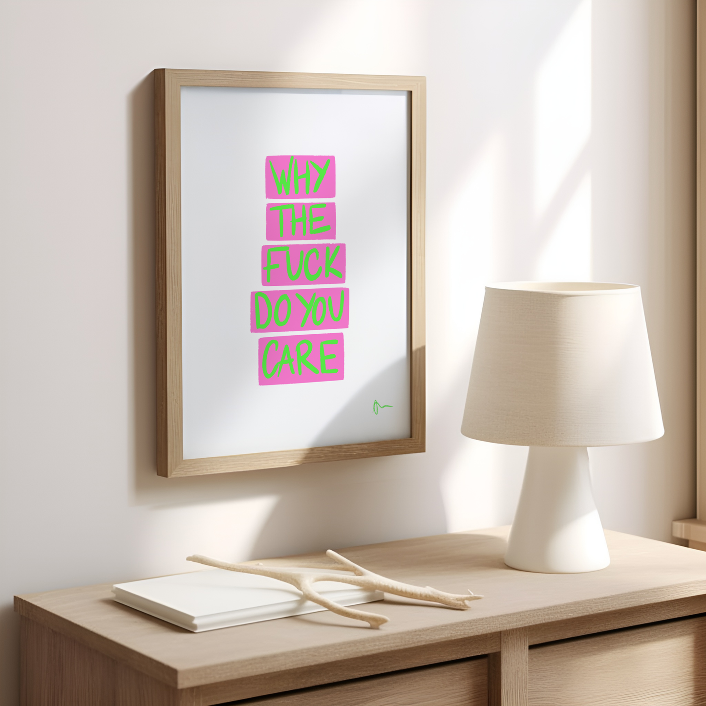 Why The Fuck Do You Care | Pink and Green Print