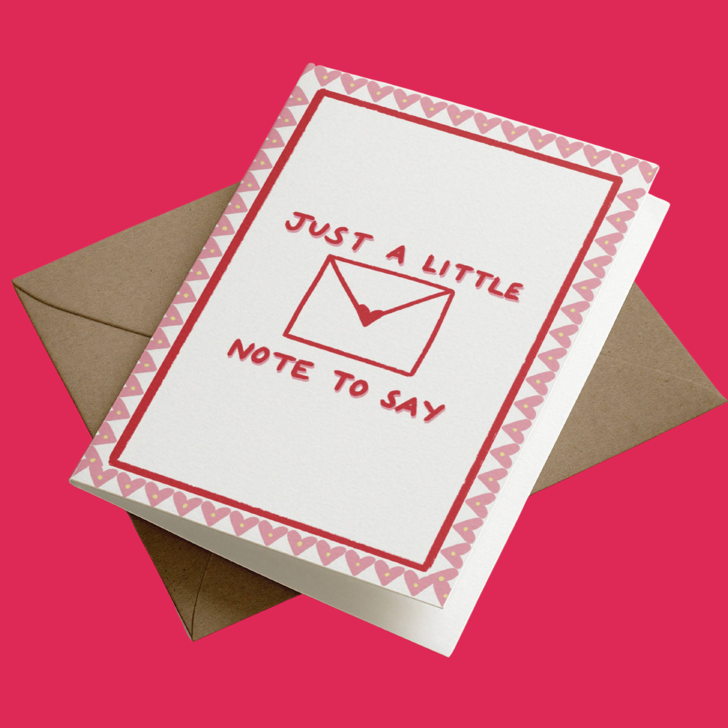 Just a Little Note To Say | Love Note Greetings Card