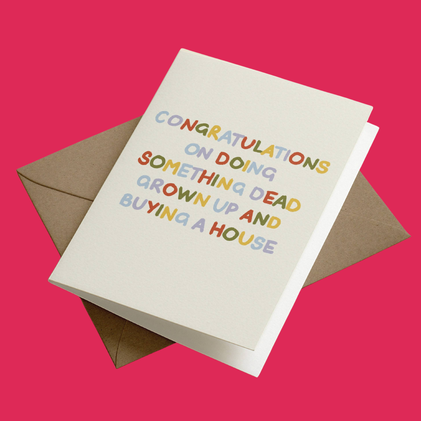 Congratulations On Doing Something Dead Grown Up | New Home Greetings Card