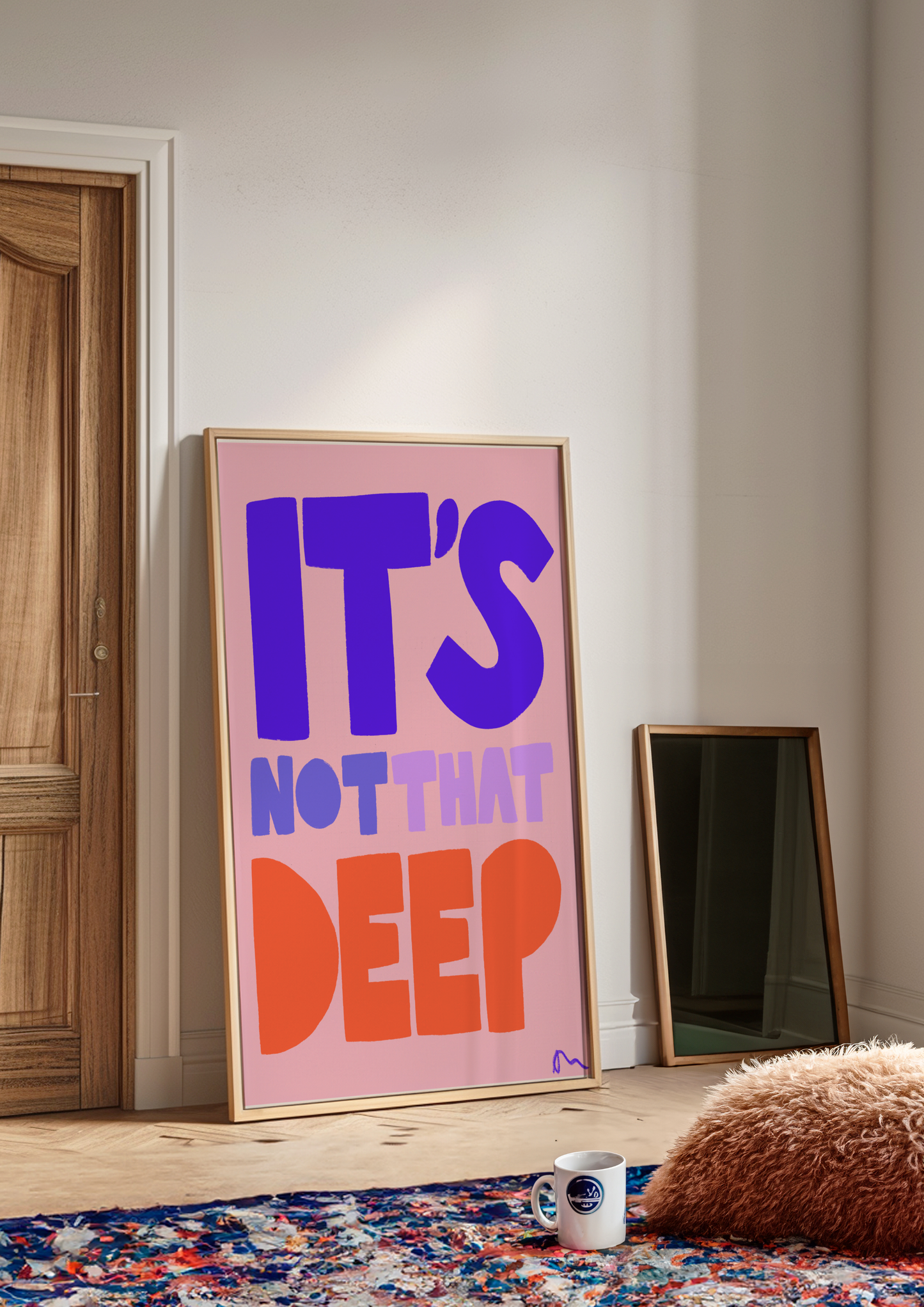 It’s Not That Deep | Relatable Quote Print
