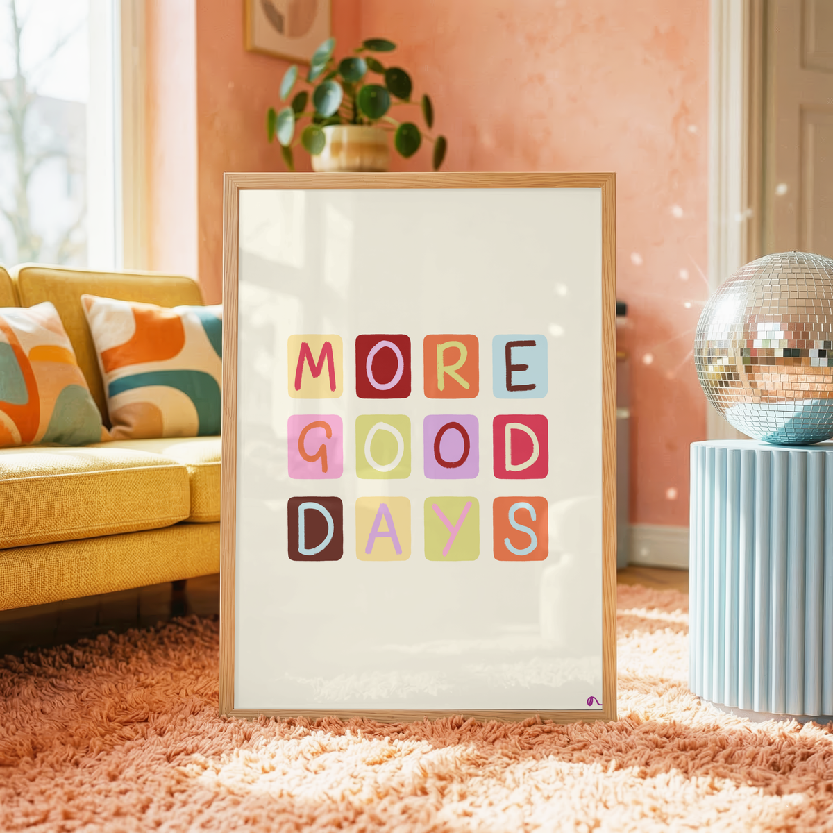 More Good Days | Positive and Inspirational Poster Wall Art