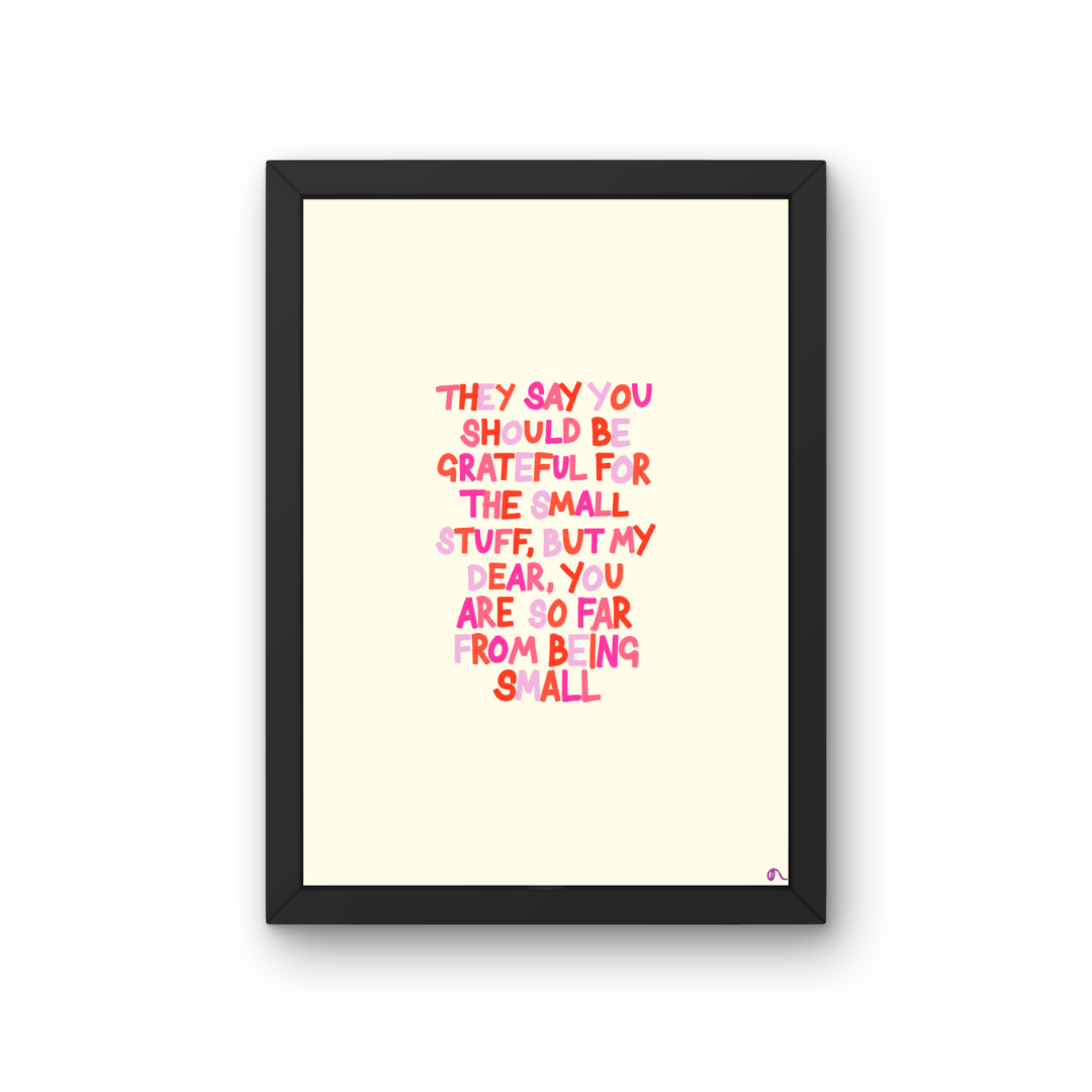 Small Things | Grateful Motivational Pink Print Wall Art