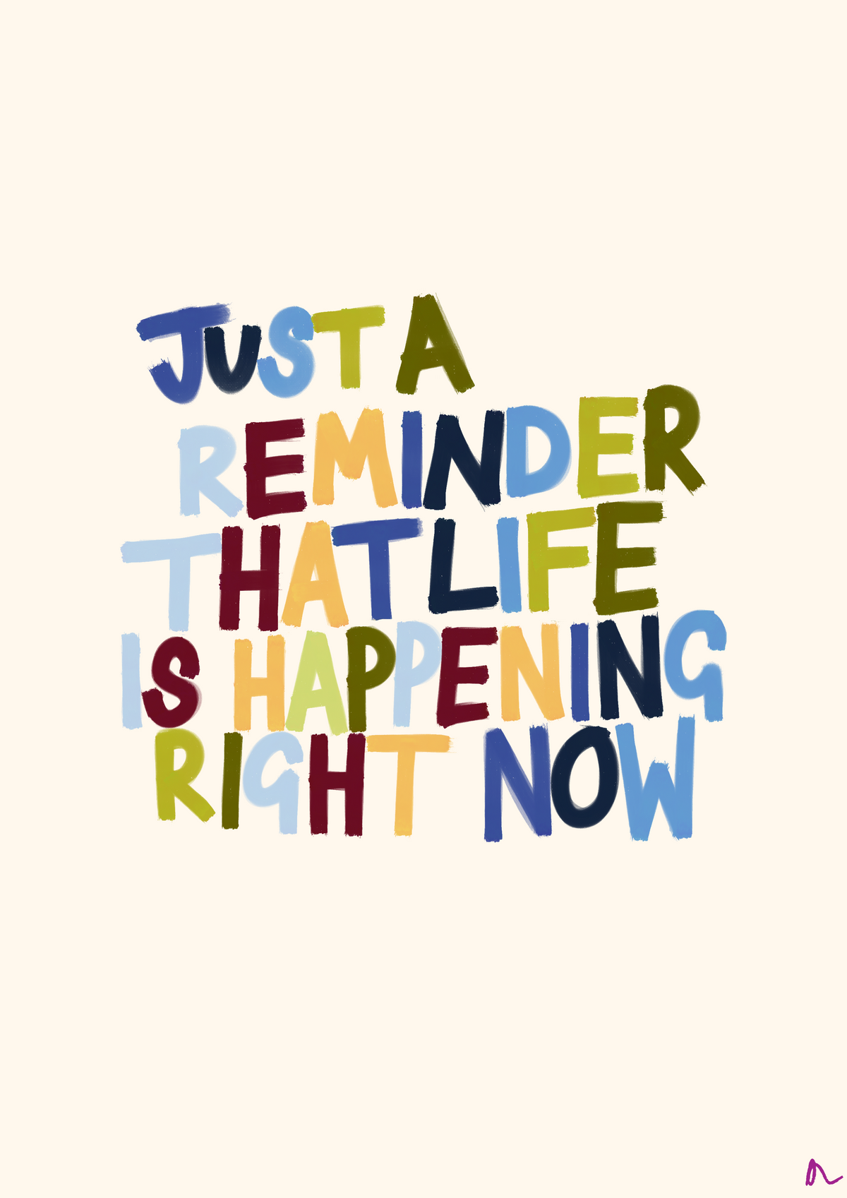 Life Is Happening Right Now | Motivational Autumn Tonal Print Wall Art