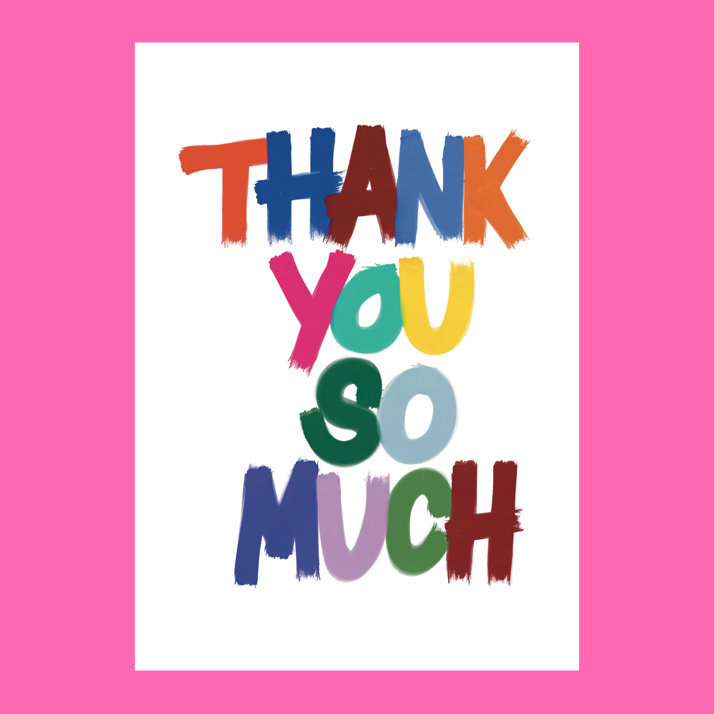 Thank You So Much |  Greetings Card