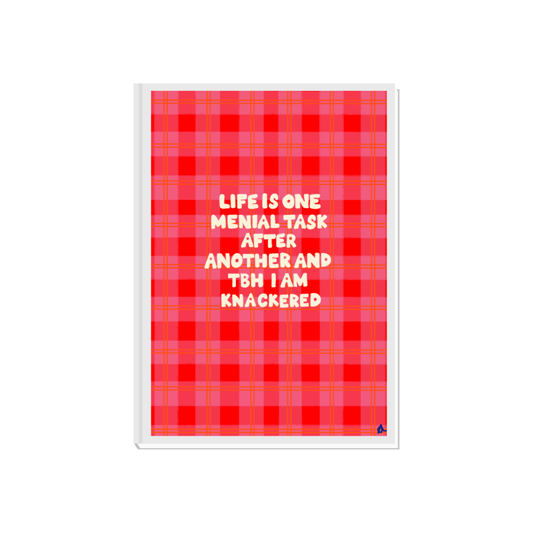 Menial Task | Orange and Pink Honest Relatable Witty Maximalist Art Print