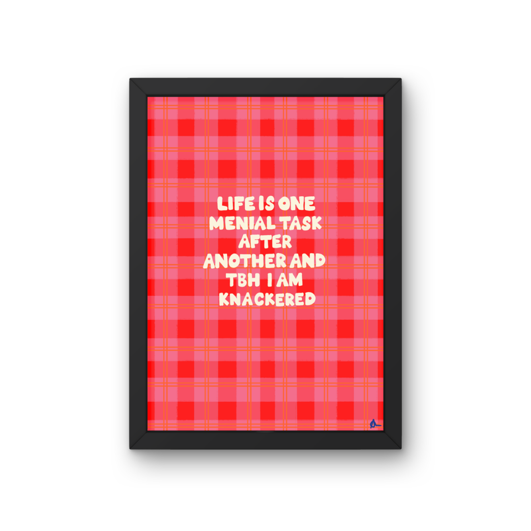 Menial Task | Orange and Pink Honest Relatable Witty Maximalist Art Print