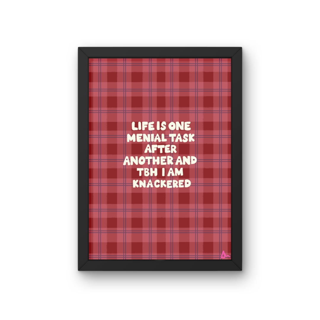 Menial Task | Red Honest Maximalist Slogan Wall Art Print