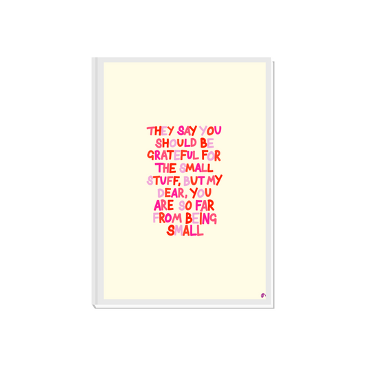 Small Things | Grateful Motivational Pink Print Wall Art