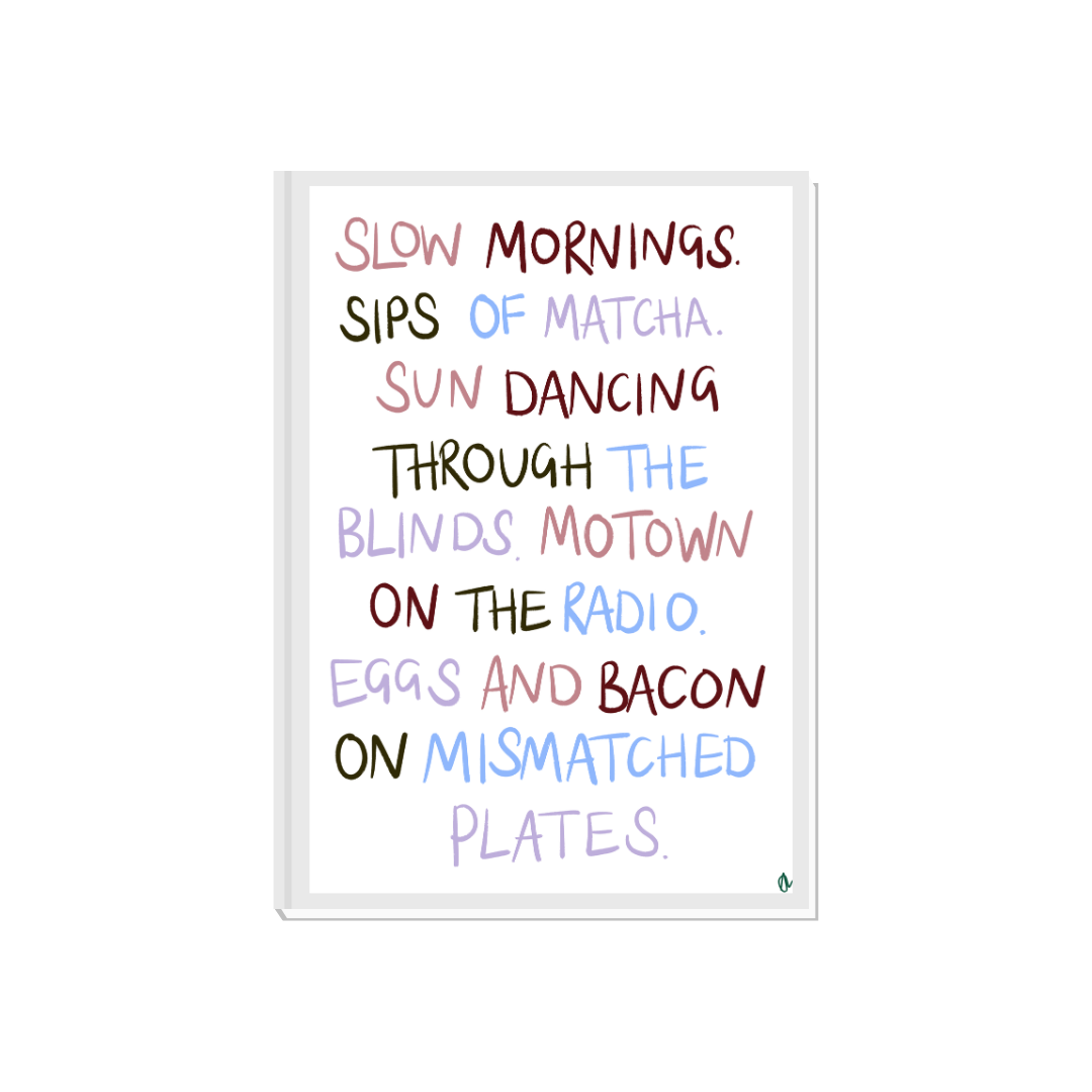 Slow Mornings | Relatable Kitchen Breakfast Food and Drink Print