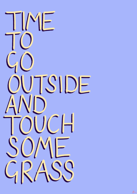 Touch Grass | Blue Art Print