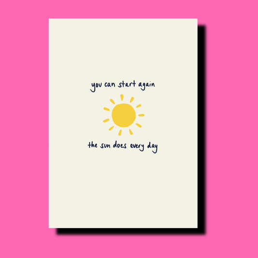 You Can Start Again Card | Positive Greetings Card