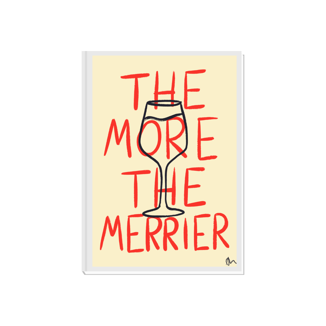 The More The Merrier | Wine Food and Drink Maximalist Wall Art Print