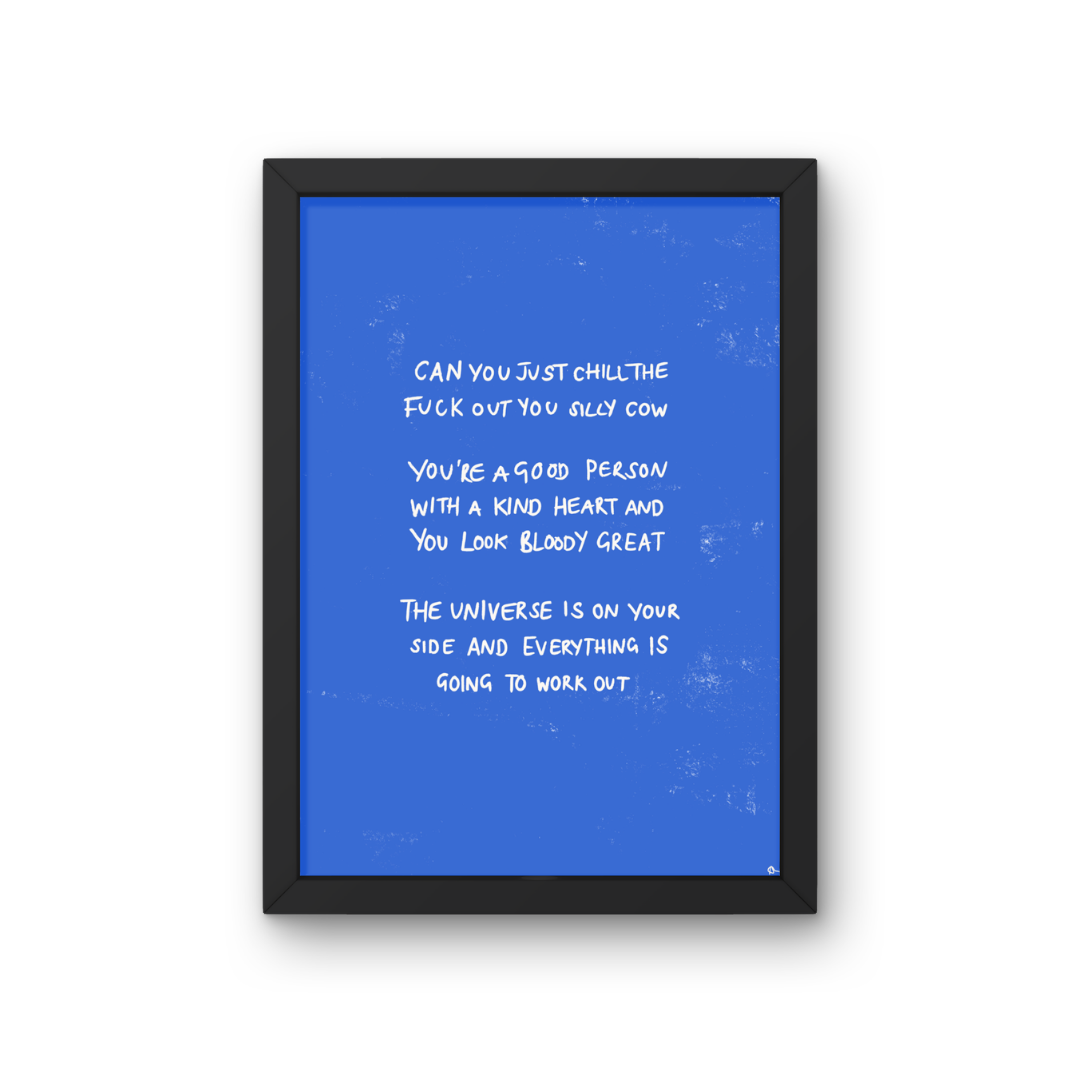 The Universe Is On Your Side | Motivational Relatable Witty Blue Art Print Maximalist