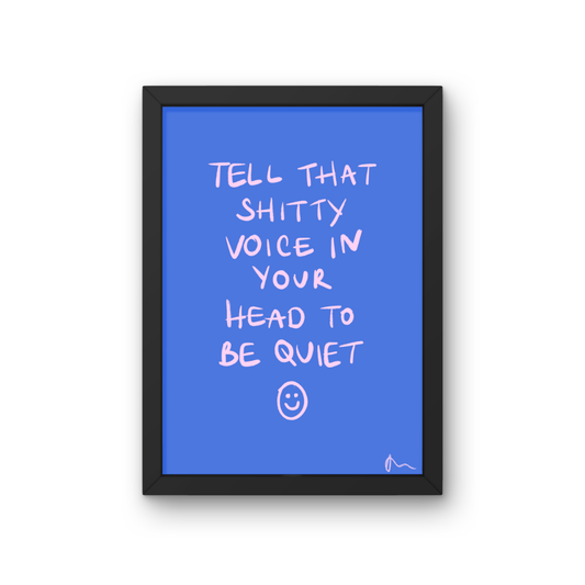 Voice In Your Head | Inspiring Maximalist Quote Blue Art Print