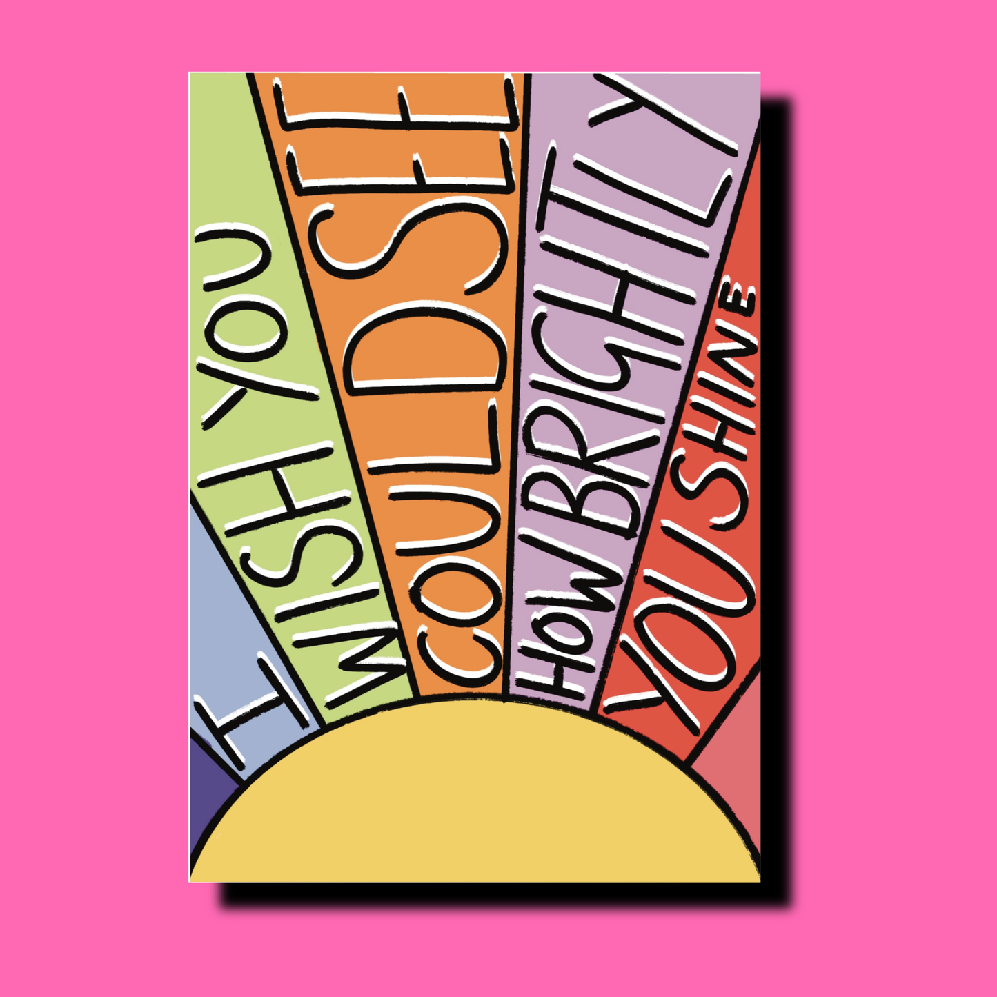 How Brightly You Shine | Cute Positive Achievement Greetings Card