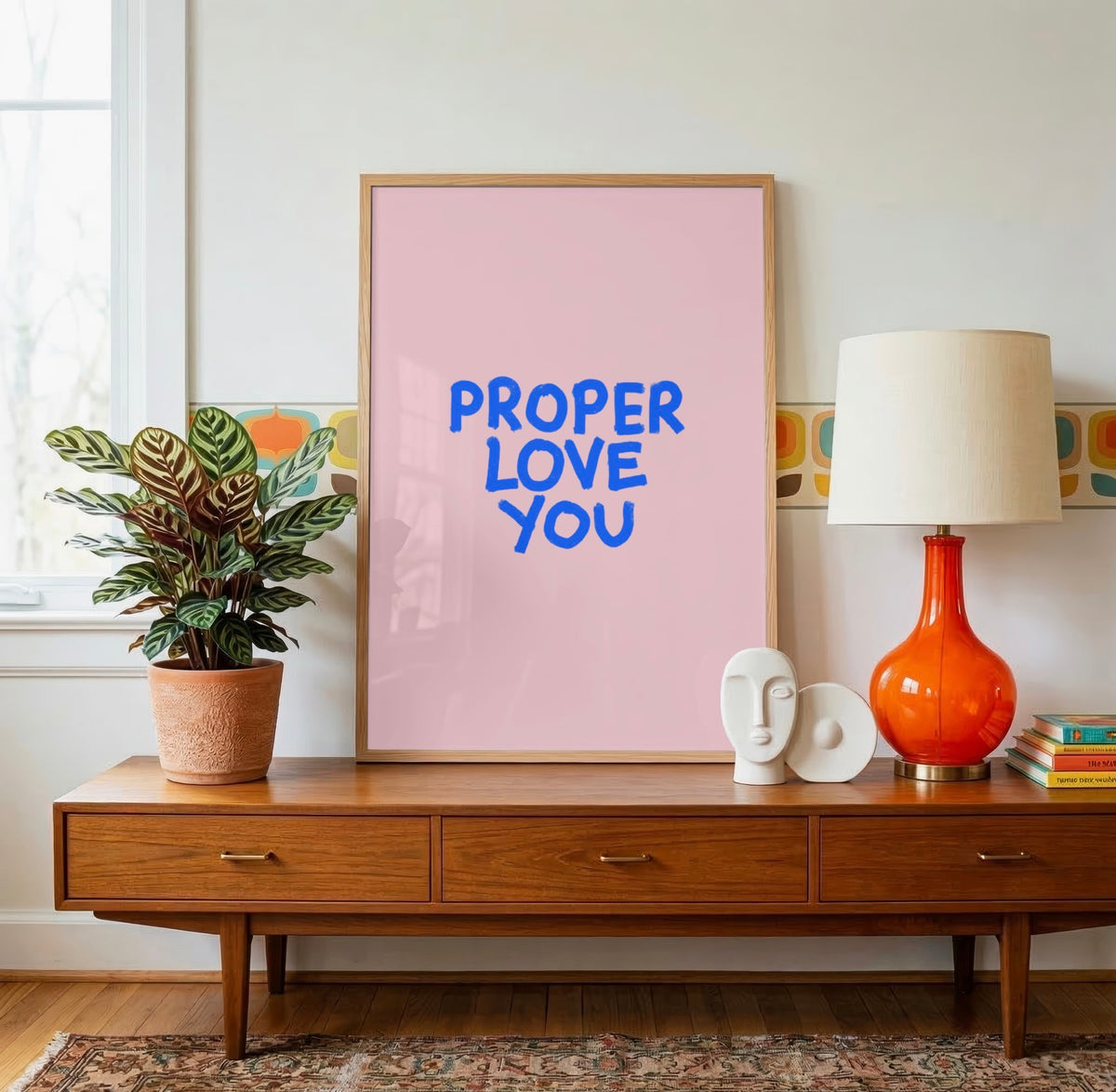 Proper Love You | Romantic Cute Print Wall Art