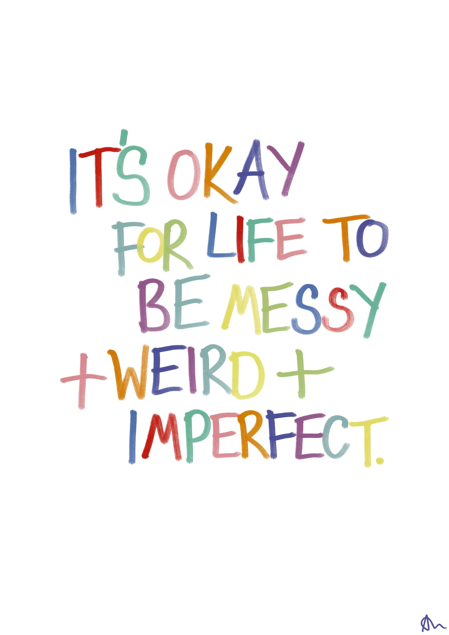 Messy and Imperfect | Colourful and Relatable Quote Typography Wall Art