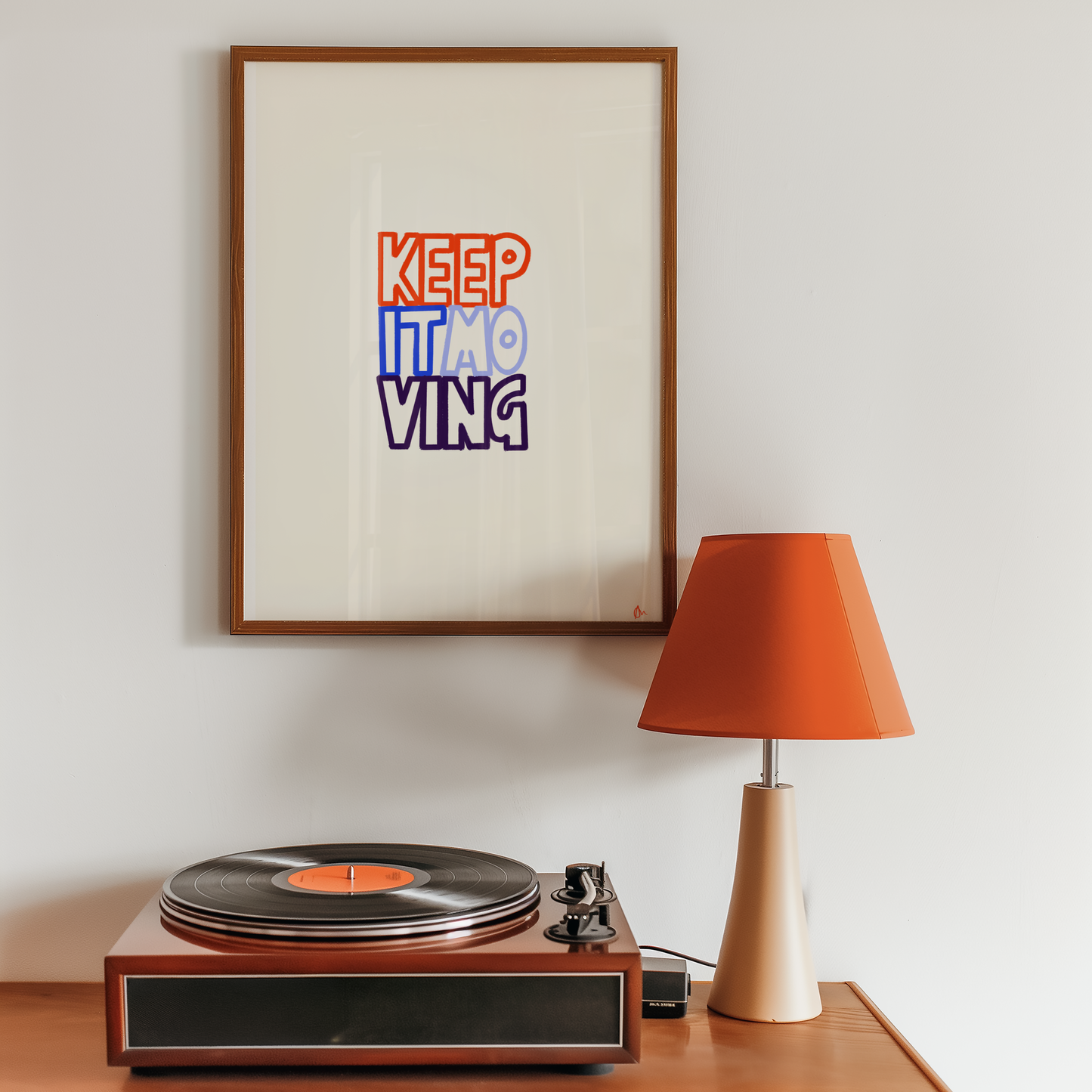 Keep It Moving | Bold and Colourful Maximalist Relatable Motivational Inspiring Wall Art Print