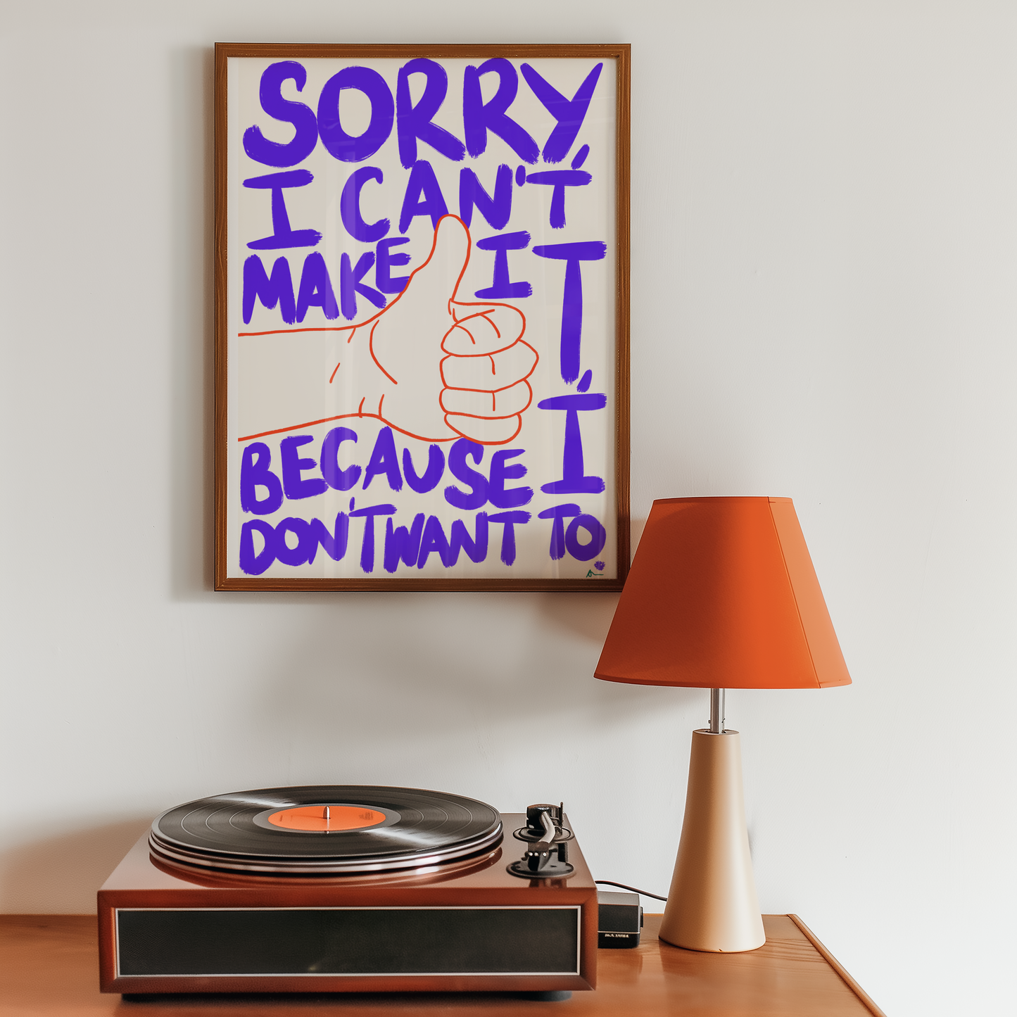 Sorry, I Can't Make It | Bold Honest Print